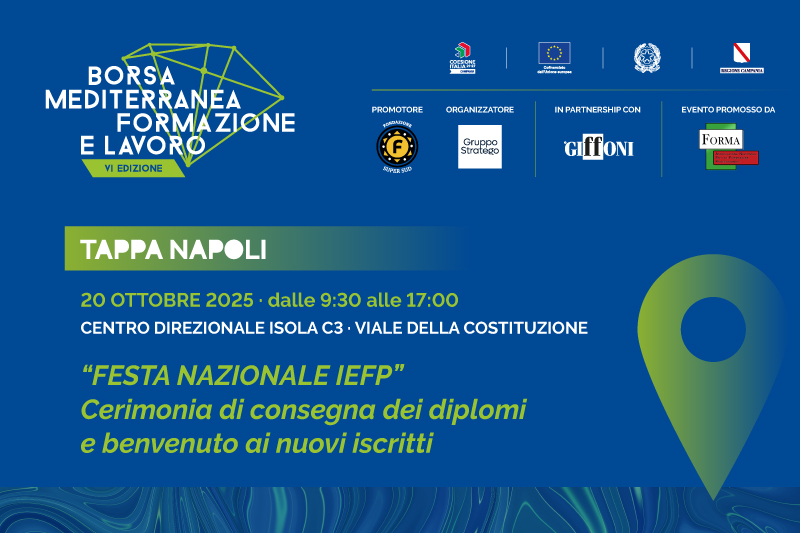 BMFL 2025: PRIMA TAPPA LUNEDÌ 20 OTTOBRE AL CENTRO DIREZIONALE DI NAPOLI CON LA “FESTA NAZIONALE IEFP”